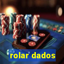 rolar dados